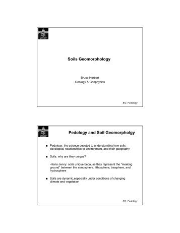 Soils Geomorphology Pedology and Soil Geomorpholgy