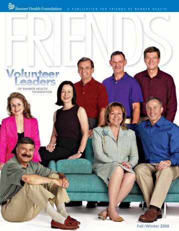 FRIENDS Magazine Fall 2006 - Banner Health