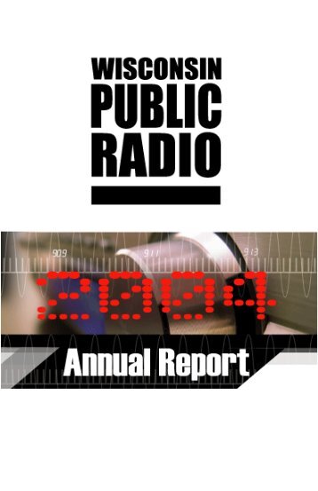 2004 Annual Report - Wisconsin Public Radio Association