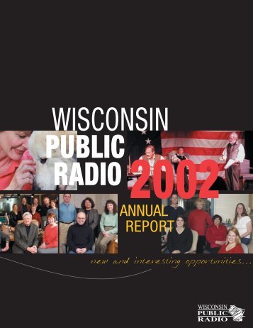 2002 Annual Report - Wisconsin Public Radio Association