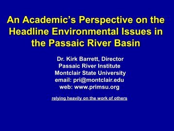 The State of the Passaic River - Great Swamp Watershed Association