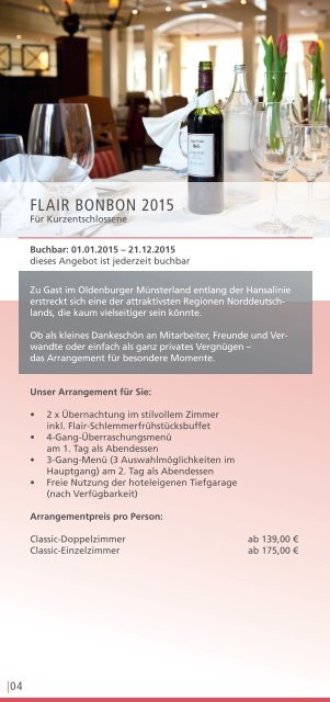 ARRANGEMENTS 2015/2016 Flair Hotel Stüve