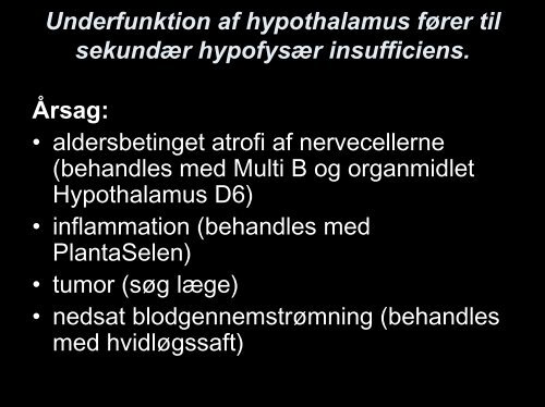 Hypofyse insufficiens, skjoldbrruskkirteln og stofskiftet - Alma