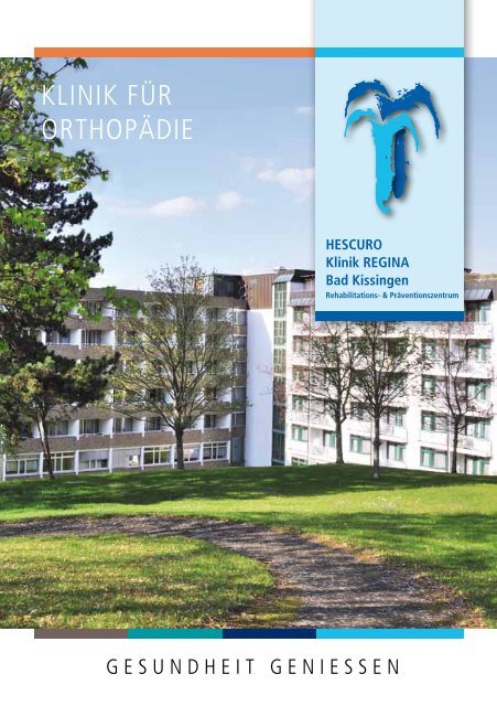 Klinik für Orthopädie - HESCURO - Klinik REGINA - Bad Kissingen - 02/15