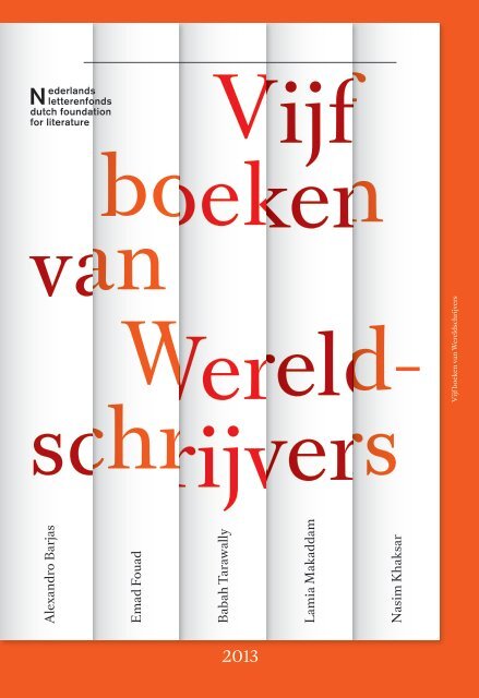 Vijf-boeken-van-wereldschrijvers (Pdf file) - Nederlands Letterenfonds