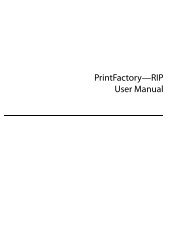 PrintFactory—RIP User Manual