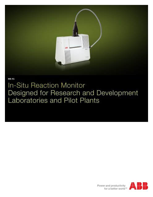 MB- Rx In-Situ Reaction Monitor Designed for Research and - Abb