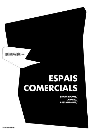 ESPAIS COMERCIALS: descarregar el catÃ leg PDF - Indissoluble