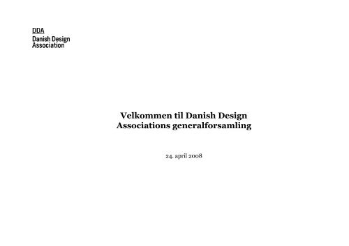 Download slides fra generalforsamlingen - Danish Design Association