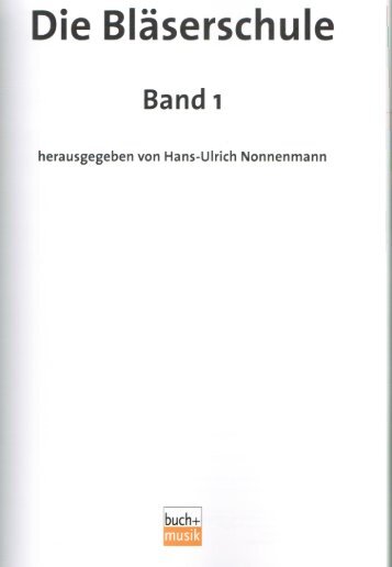 Die Bläserschule für Posaunenchöre Band 1