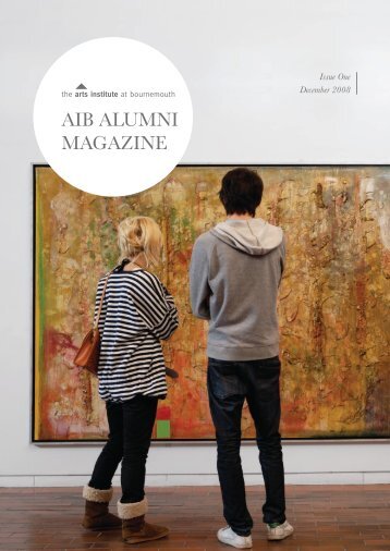 Alumni Magazine Issue 1 Dec 2008.pdf - Arts University Bournemouth