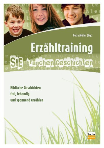 Erzähltraining - Sie brauchen Geschichten