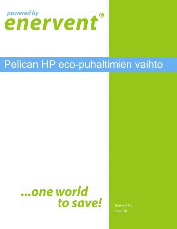 Pelican HP eco-puhaltimien vaihto - Enervent