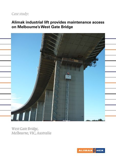 Case Study West Gate Bridge Melbourne Vic Australia