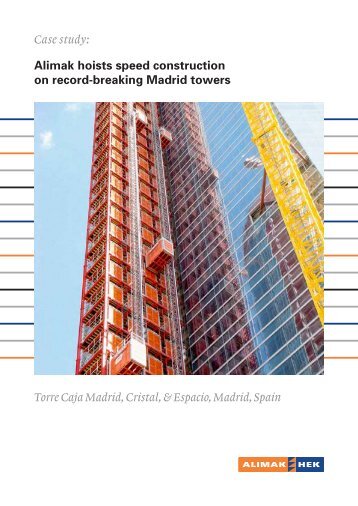 Torre Caja Madrid, Cristal, & Espacio - Alimak Hek Group AB