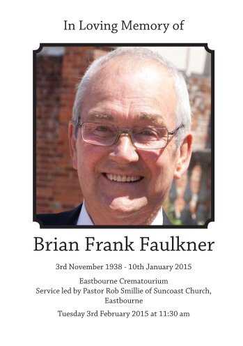 Brian Frank Faulkner's Order of Service