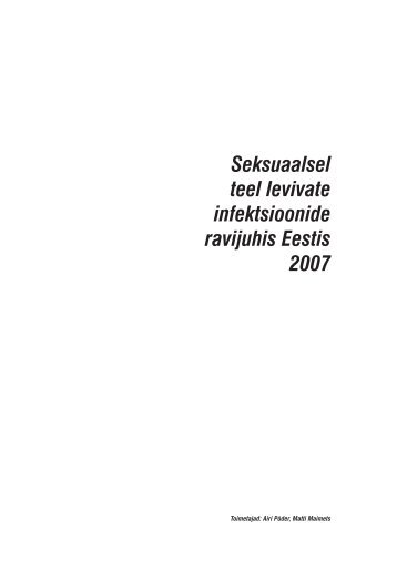 STHL Seksuaalsel teel levivate infektsioonide ravijuhis Eestis 2007