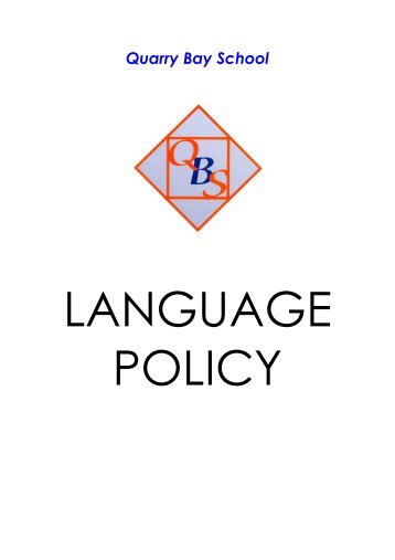 QBS Language Policy - Quarry Bay School