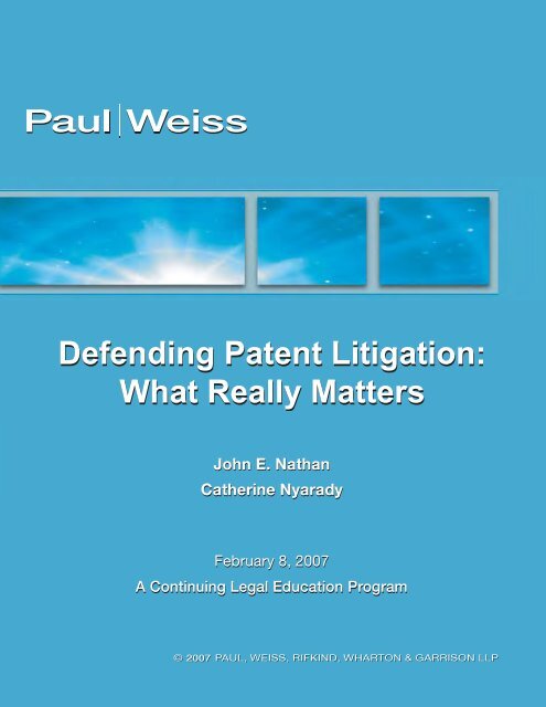 Defending Patent Litigation Paul Weiss Rifkind Wharton Garrison