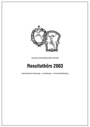 ResultatbÃ¶rs 2003 - Svenska FriidrottsfÃ¶rbundet