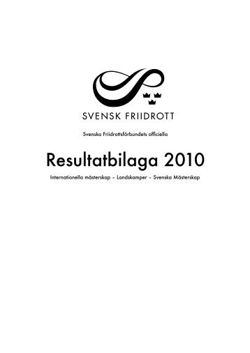 Resultatbilaga 2010 - Svenska FriidrottsfÃ¶rbundet