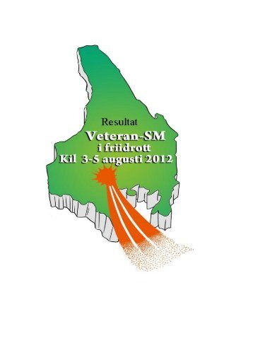 Resultat frÃ¥n VSM i Kil den 3-5 augusti