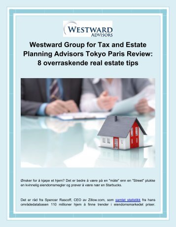 Westward Group for Tax and Estate Planning Advisors Tokyo Paris Review: 8 overraskende real estate tips