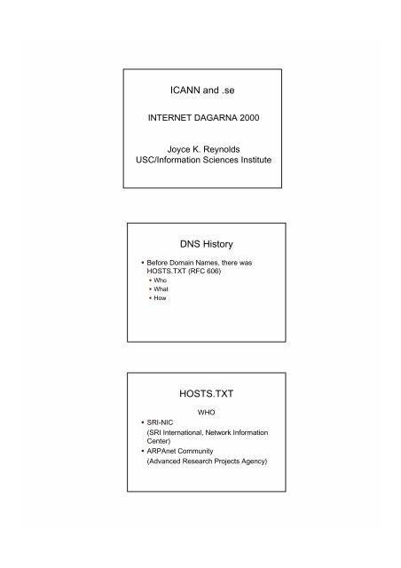 ICANN and .se DNS History HOSTS.TXT - Internetdagarna