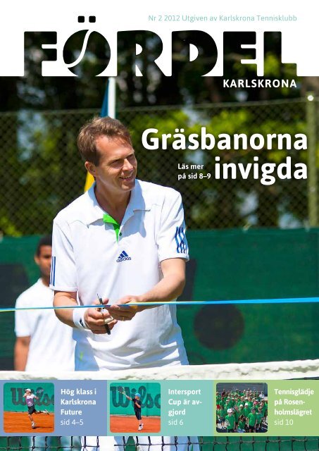 Klicka hÃ¤r fÃ¶r att Ã¶ppna FÃ¶rdel 2, 2012. - Karlskrona Tennisklubb