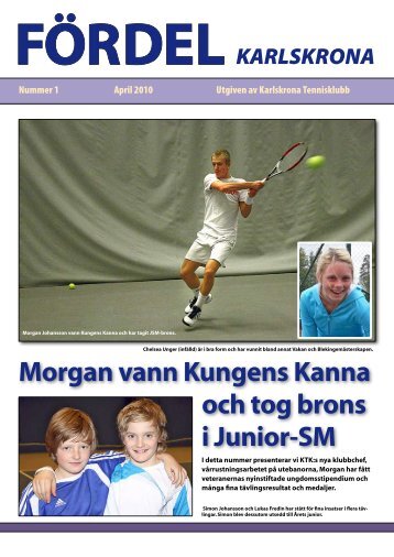 Klicka hÃ¤r fÃ¶r att Ã¶ppna FÃ¶rdel 1, 2010. - Karlskrona Tennisklubb