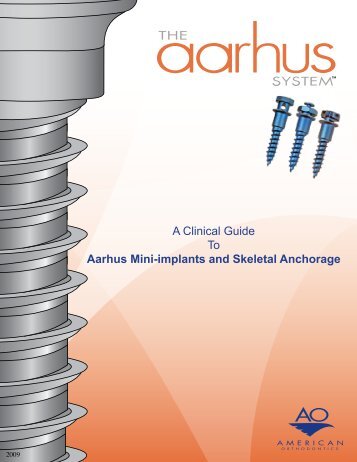 A Clinical Guide To Aarhus Mini-implants and Skeletal ... - Micerium