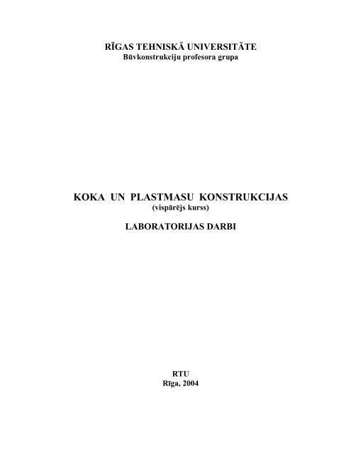 "Koka un plastmasu konstrukcijas, laboratorijas darbi" (.pdf)