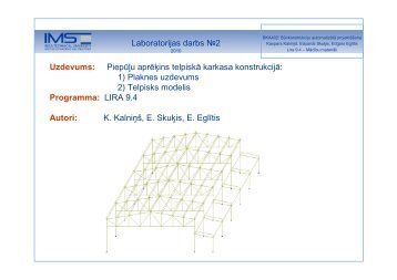 Uzdevums: PiepÅ«Ä¼u aprÄÄ·ins telpiskÄ karkasa konstrukcijÄ: 1 ...