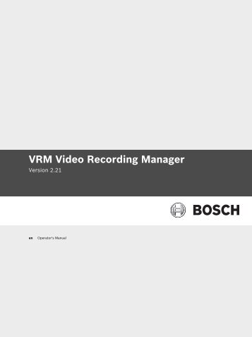 VRM Video Recording Manager - Bosch Security Systems