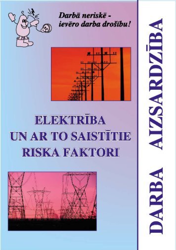 ElektrÄ«ba un ar to saistÄ«tie riska faktori - Eiropas darba droÅ¡Ä«bas un ...
