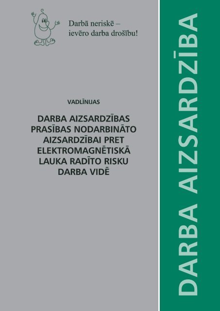 vadlÄ«nijas darba aizsardzÄ«bas prasÄ«bas nodarbinÄto aizsardzÄ«bai pret ...