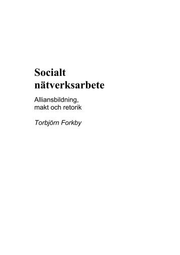 Socialt nÃ¤tverksarbete â Alliansbildning, makt och retorik - GR