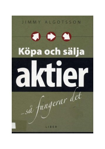 Jimmy Algotsson KÃ¶pa och sÃ¤lja aktier - sÃ¥ fungerar det