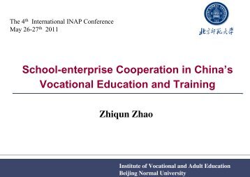 School-enterprise Cooperation in China's Vocational ... - INAP