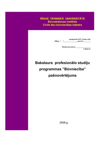 Bakalaura profesionÄlo studiju programmas âBÅ«vniecÄ«baâ - RTU ...