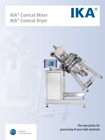 IKAÂ® Conical Mixer IKAÂ® Conical Dryer - New from IKA