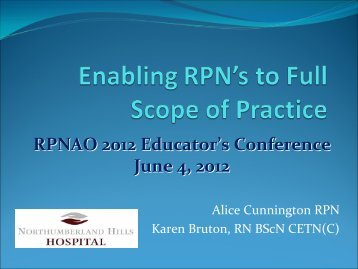 Enabling RPN's to Full Scope of Practice - RPNAO