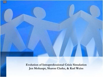 Evolution of Intraprofessional Crisis Simulation Jen ... - RPNAO