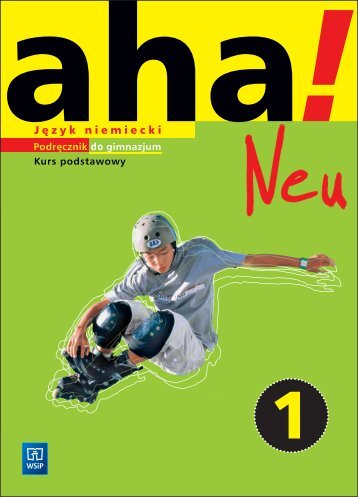 aha! Neu. Kurs podstawowy 1