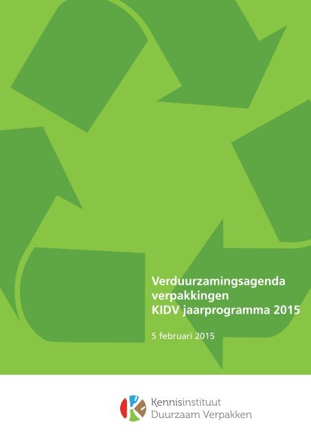 Verduurzamingsagenda verpakkingen KIDV jaarprogramma 2015