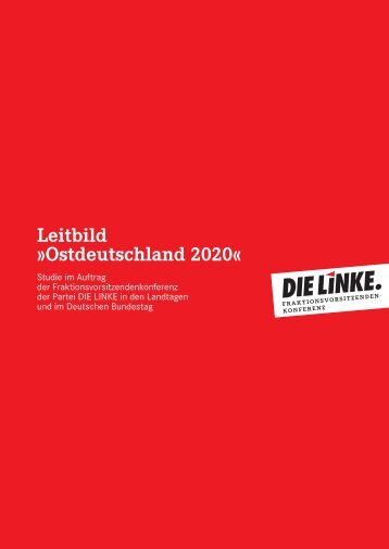 Leitbild Â»Ostdeutschland 2020Â« - Die Linke. im Bundestag