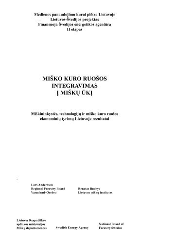 MIŠKO KURO RUOŠOS INTEGRAVIMAS Į MIŠKŲ ŪKĮ - EcoRegion