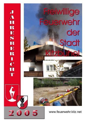 Jahresbericht 2005 der Stadtfeuerwehr Kitzbühel