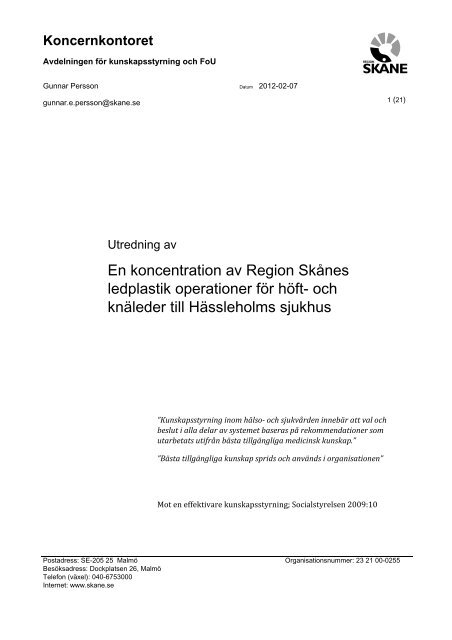 En koncentration av Region SkÃ¥nes ledplastik operationer fÃ¶r hÃ¶ft ...