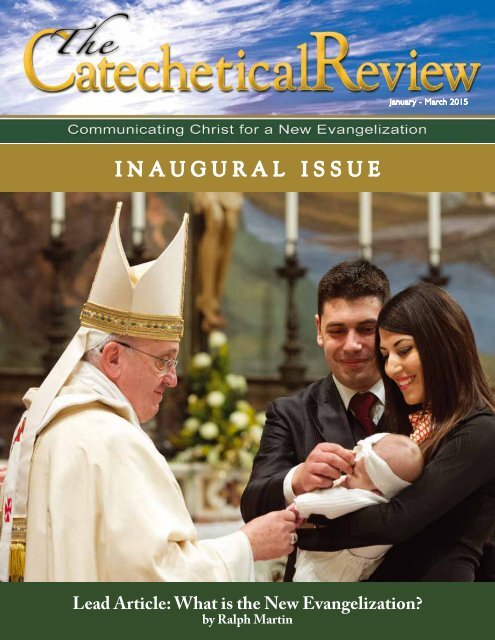 Inaugural Issue of The Catechetical Review